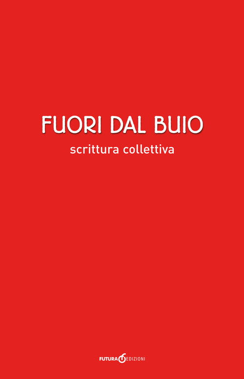 Fuori dal buio