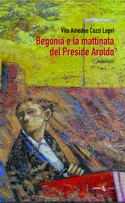 Begonia e la mattinata del preside Aroldo