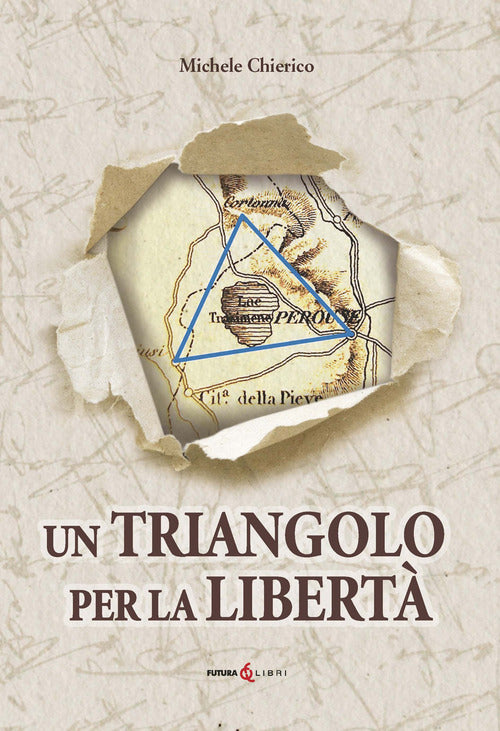 Un triangolo per la libertà. La riconquista dell'Umbria nel 1860