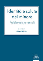 Identit e salute del minore. Problematiche attuali