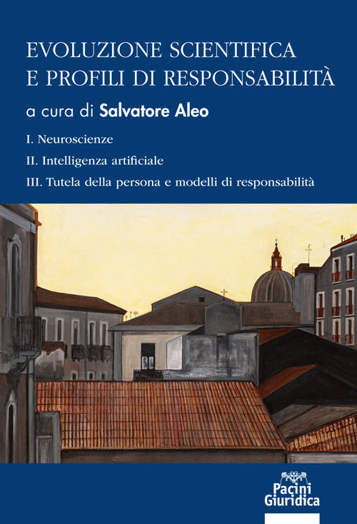 Evoluzione scientifica e profili di responsabilit