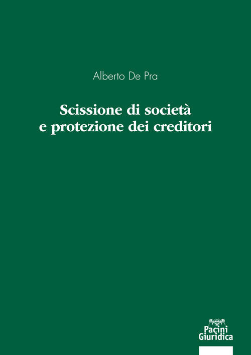 Scissione di societ e protezione dei creditori