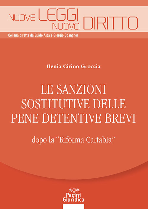 Le sanzioni sostitutive delle pene detentive brevi dopo la Riforma Cartabia