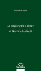 La magistratura al tempo di Giacomo Matteotti