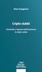 Cripto-dubbi. Domande e risposte sull'insolvenza in cripto valute