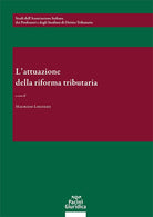 Lattuazione della riforma tributaria