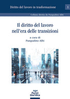 Il diritto del lavoro nellera delle transizioni