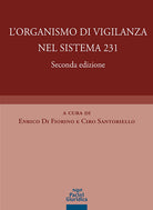 L'organismo di vigilanza nel sistema 231