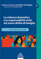 La violenza domestica e la responsabilit civile nel nuovo diritto di famiglia