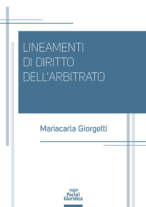 Lineamenti di diritto dell’arbitrato