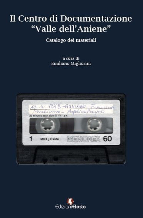Il Centro di Documentazione Valle dellAniene. Catalogo dei materiali