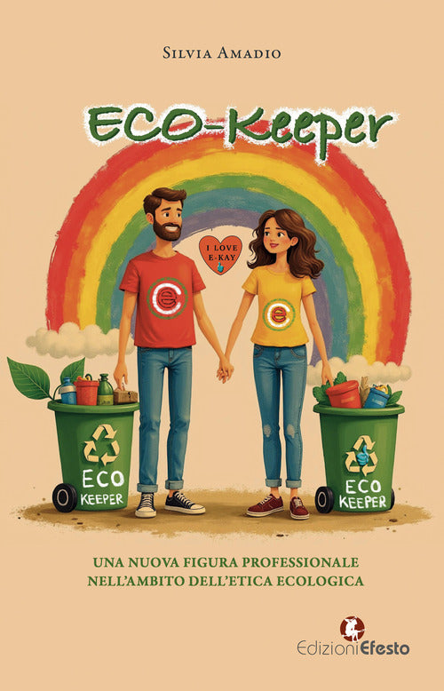 Eco-keeper. Una nuova figura professionale nellambito delletica ecologica
