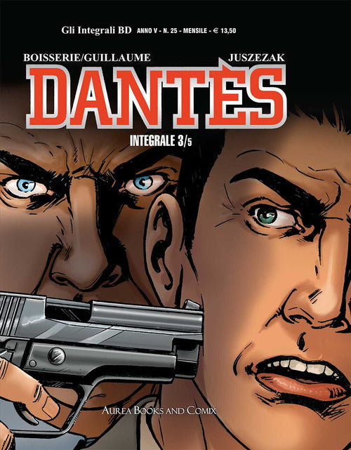Dants. Vol. 3: Il complotto politico-Scontro finale