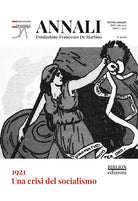 1921. Una crisi del socialismo. Annali Fondazione Francesco De Martino