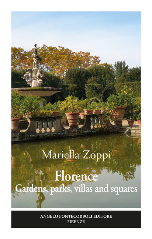 Florence. Gardens, parks, villas and squares