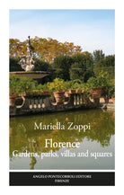 Florence. Gardens, parks, villas and squares