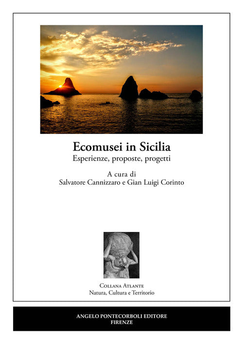 Ecomusei in Sicilia. Esperienze, proposte, progetti