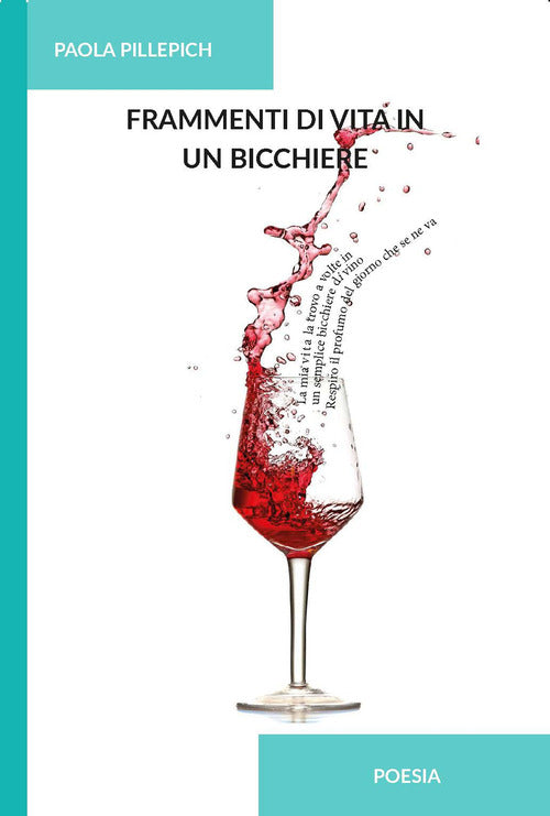 Frammenti di vita in un bicchiere