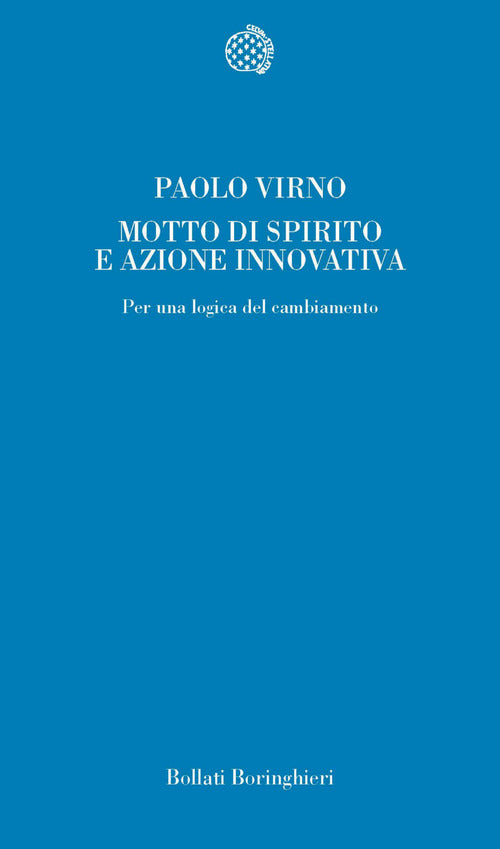 Motto di spirito e azione innovativa. Per una logica del cambiamento