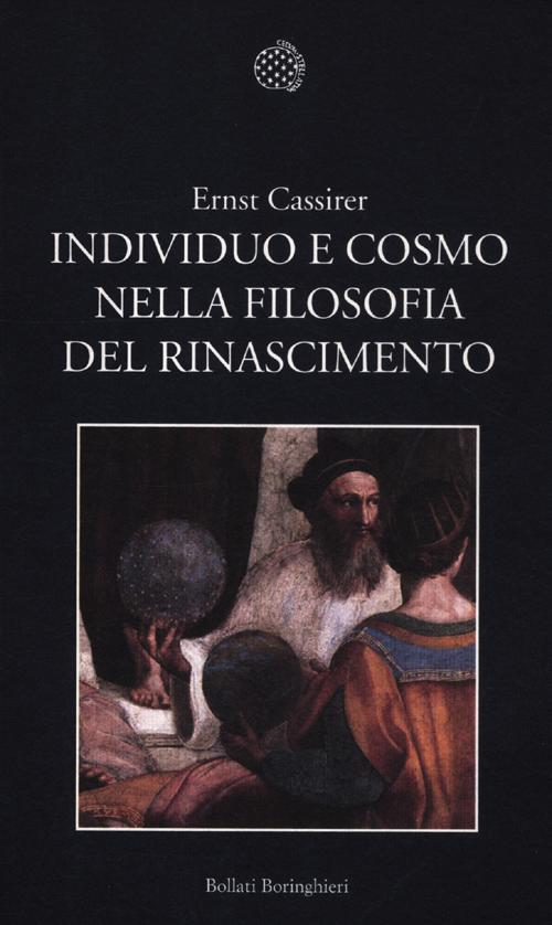 Individuo e cosmo nella filosofia del Rinascimento