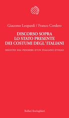 Discorso sopra lo stato presente dei costumi degl'italiani. Seguito dai «Pensieri di un italiano d'oggi»
