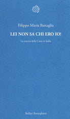Lei non sa chi ero io! La nascita della Casta in Italia