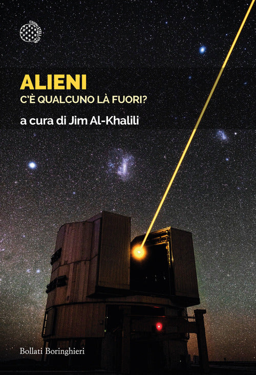 Alieni. C’è qualcuno là fuori?