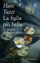 La figlia pi bella. Le indagini di Norberto Melis