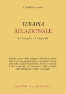 Terapia relazionale. Le tecniche e i terapeuti