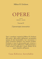 Opere. Vol. 4: Ipnoterapia innovatrice