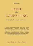 L'arte del counseling. Il consiglio, la guida, la supervisione