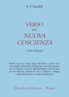 Verso una nuova coscienza e altri dialoghi