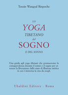 Lo yoga tibetano del sogno e del sonno