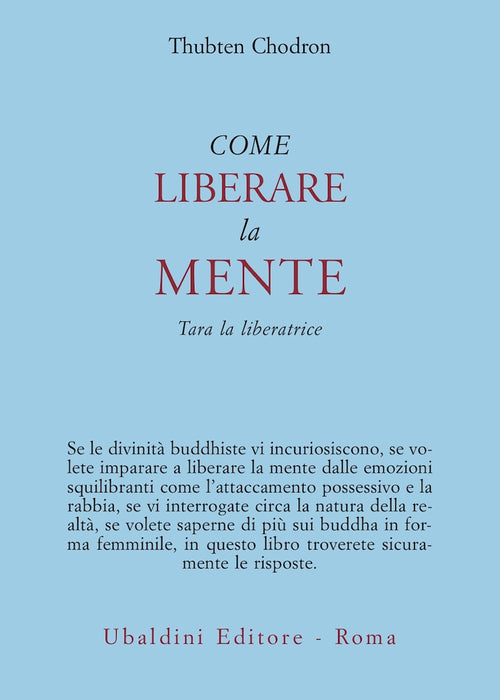 Come liberare la mente. Tara la liberatrice