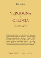 Vergogna e gelosia. Tumulti segreti