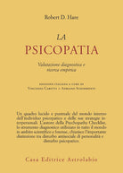 La psicopatia. Valutazione diagnostica e ricerca empirica