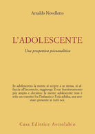 L'adolescente. Una prospettiva psicoanalitica