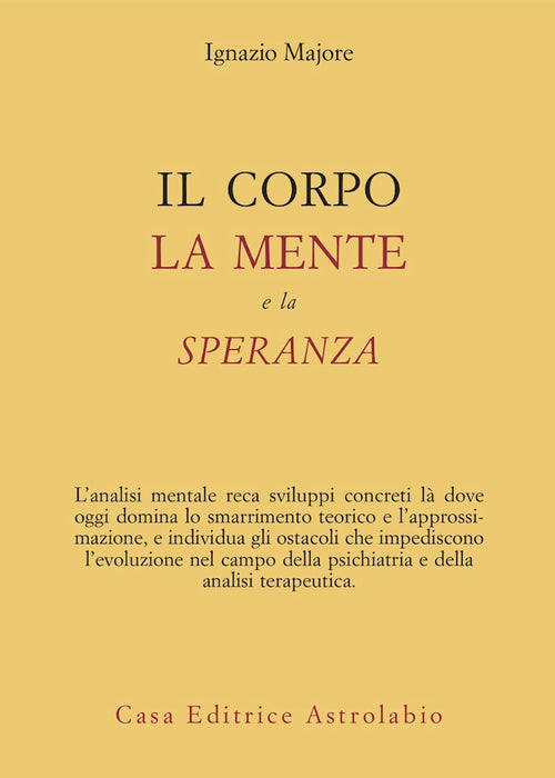 Il corpo, la mente e la speranza