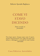 Come vi stavo dicendo. Nuove tecniche in psicoanalisi