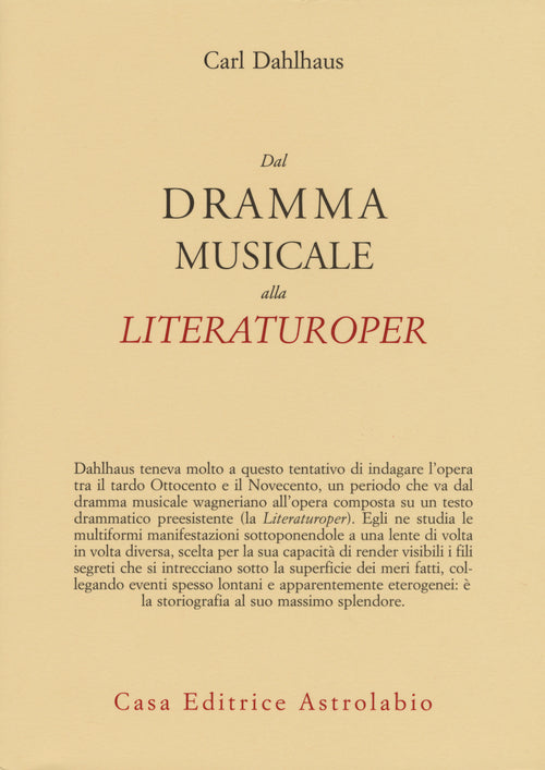 Dal dramma musicale alla Literaturoper