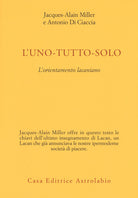 L'uno-tutto-solo. L'orientamento lacaniano