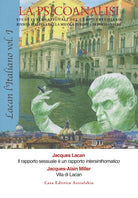 La psicoanalisi. Studi italiani internazionali del campo freudiano. Rivista italiana della scuola europea di psicoanalisi. Vol. 69: Lacan l'italiano