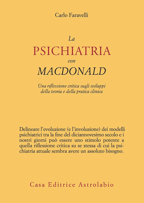 La psichiatria con MacDonald. Una riflessione critica sugli sviluppi della teoria e della pratica clinica