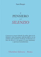 Il pensiero e il silenzio