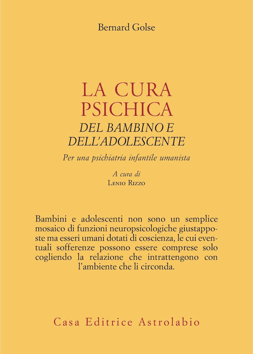 La cura psichica del bambino e dell'adolescente. Per una psichiatria infantile umanista
