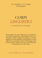Corpi linguistici. La continuità tra vita e linguaggio