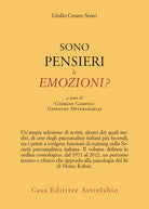 Sono pensieri le emozioni?