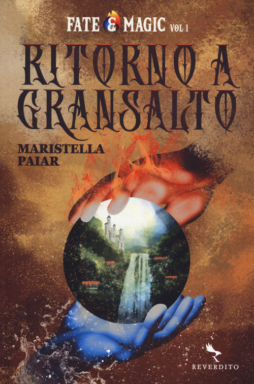 Ritorno a Gransalto. Vol. 1