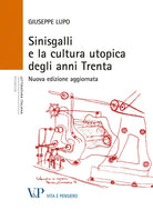 Sinisgalli e la cultura utopica degli anni Trenta