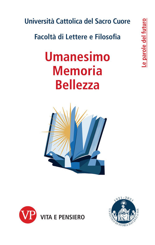 Memoria, umanesimo, bellezza